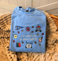 Gilmore Girls I’d Rather Be Sweatshirt
