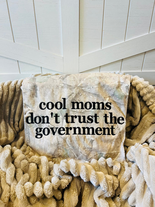 Embroidered Cool Moms Don’t Trust Gov - Camo Tee