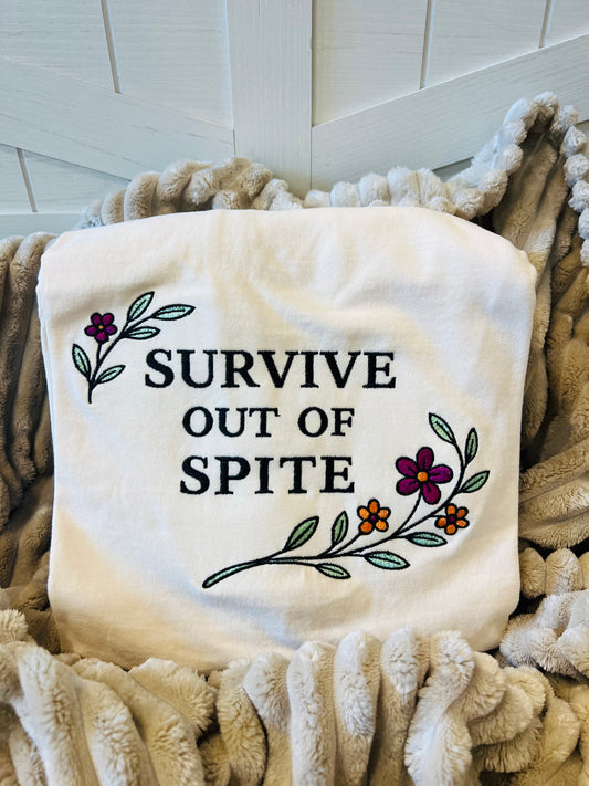 Embroidered Survive Out Of Spite Tee