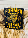 Printed Former Teenage Dirtbag - Black